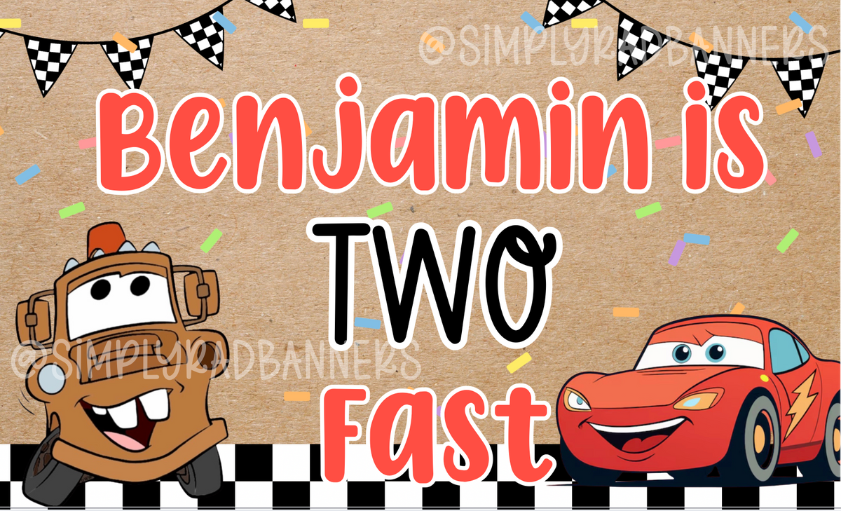 Benjamin is Two Fast Banner
